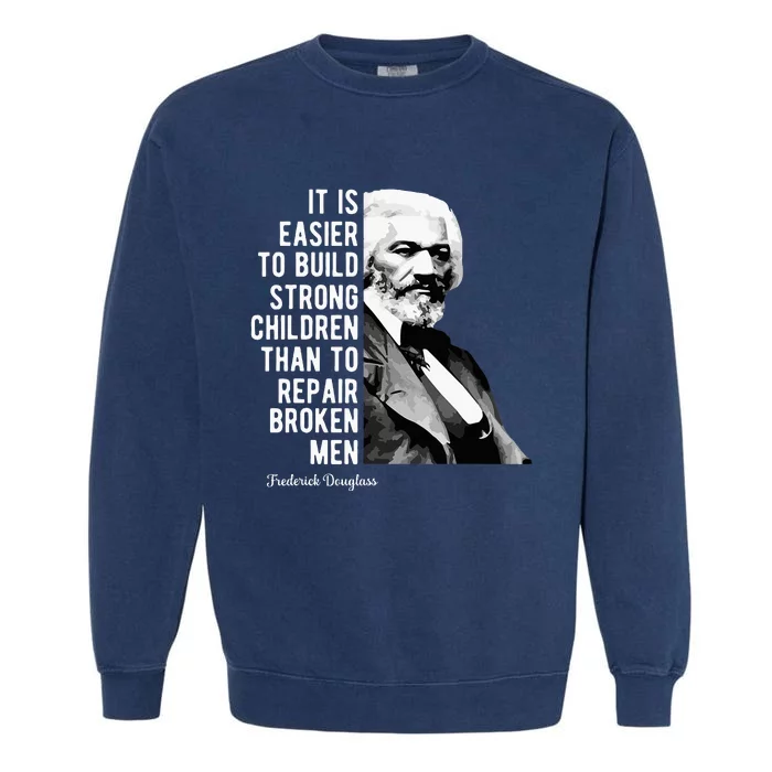 Frederick Douglass Quote For Black History Month Garment-Dyed Sweatshirt