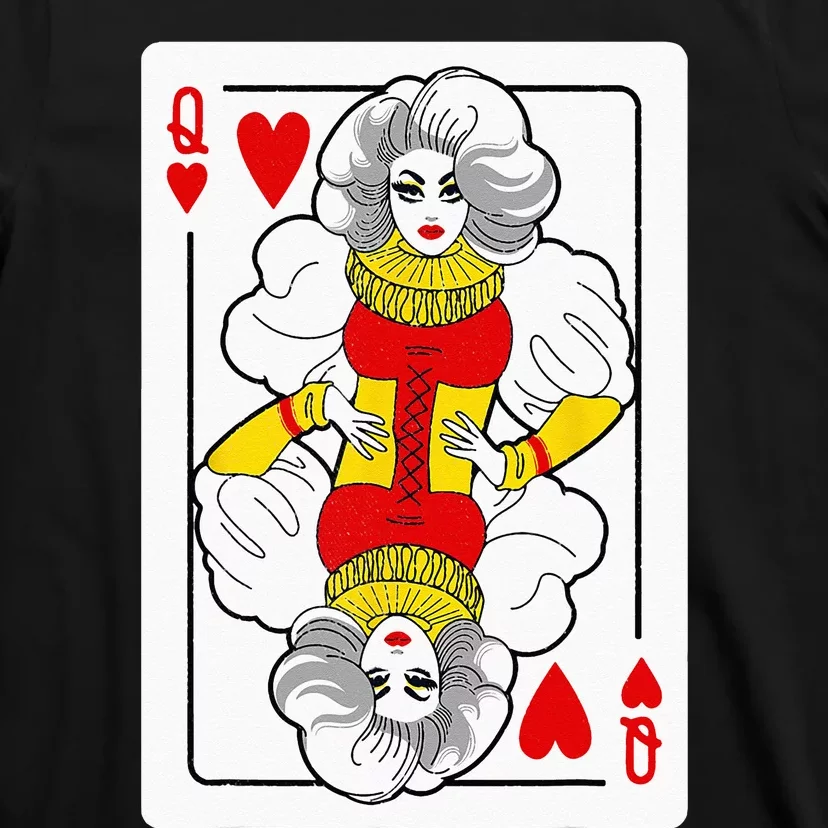 Fabulous Drag Queen Of Hearts Drag Queen Fan Yass Slay Werk T-Shirt