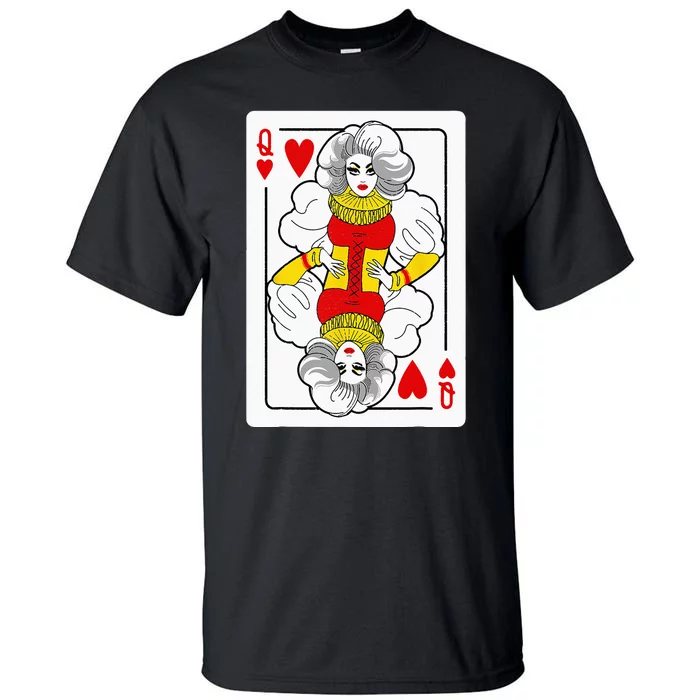 Fabulous Drag Queen Of Hearts Drag Queen Fan Yass Slay Werk Tall T-Shirt