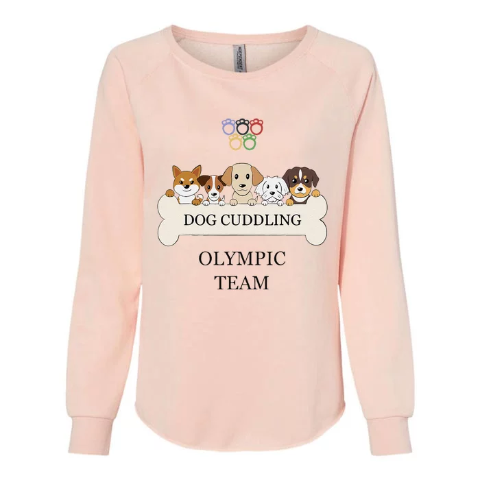 Funny Dog Quote Cuddling Team Cool Animal Gift Womens California Wash Sweatshirt