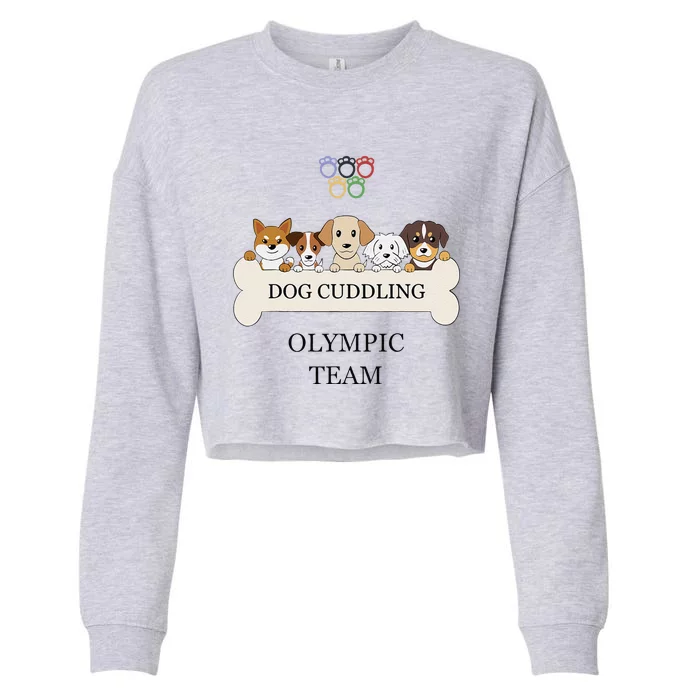 Funny Dog Quote Cuddling Team Cool Animal Gift Cropped Pullover Crew