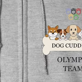 Funny Dog Quote Cuddling Team Cool Animal Gift Full Zip Hoodie