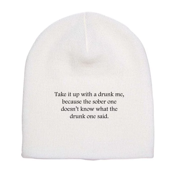 Funny Drunk Quote Funny Sober Slogan Sarcastic Quotes Drinking Lover Short Acrylic Beanie