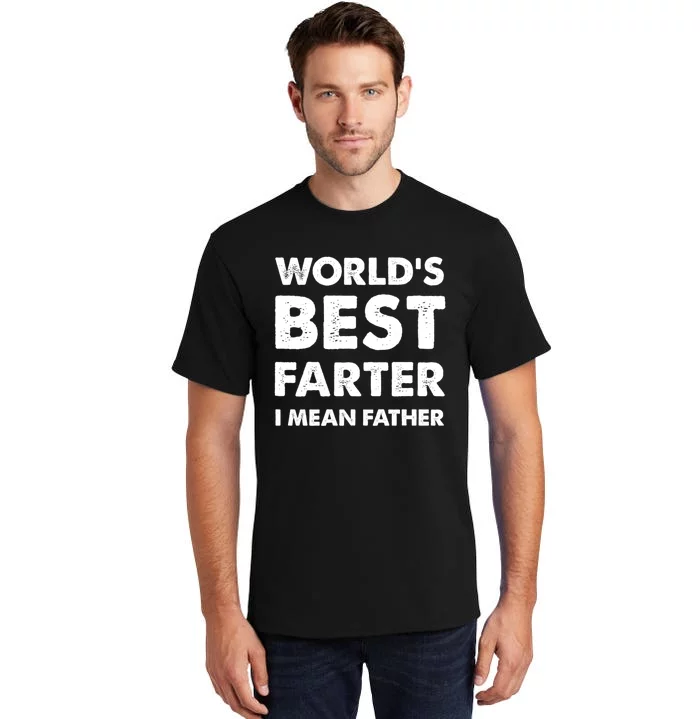 FatherS Day Retro Dad WorldS Best Farter Tall T-Shirt