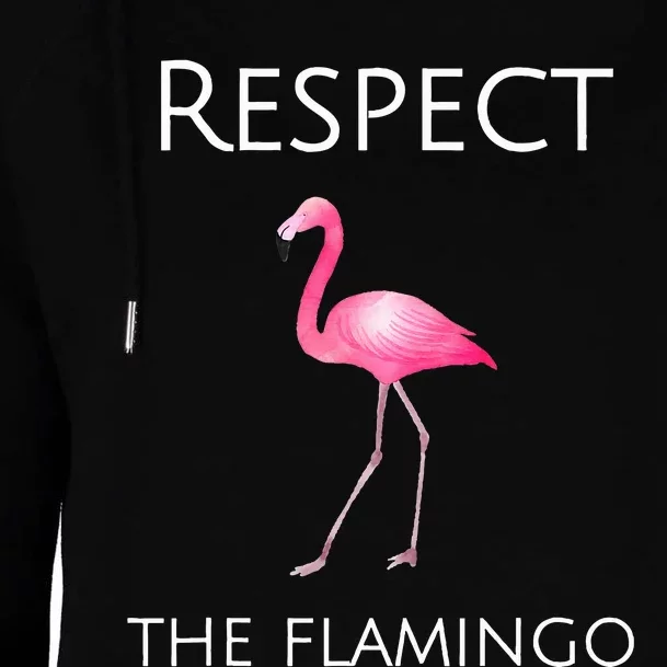 Flamingo Design Respect The Flamingos Womens Funnel Neck Pullover Hood