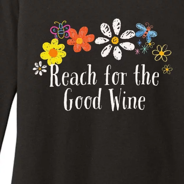 Flowers Drawing Reach For The Good Wine Funny 2024 Saying Womens CVC Long Sleeve Shirt