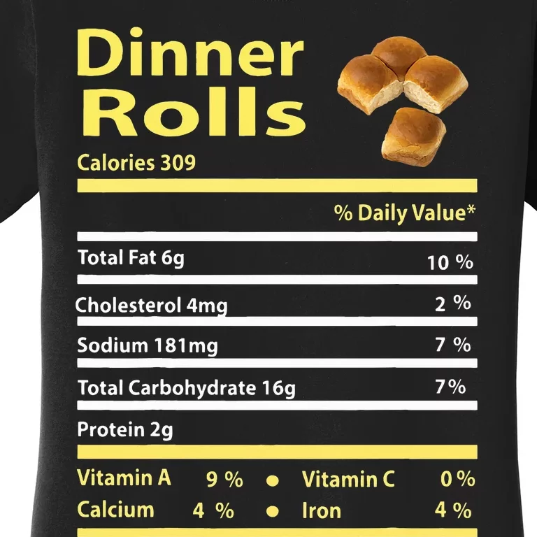 Funny Dinner Rolls Nutrition Fact Gift Thanksgiving Christma Women's T-Shirt