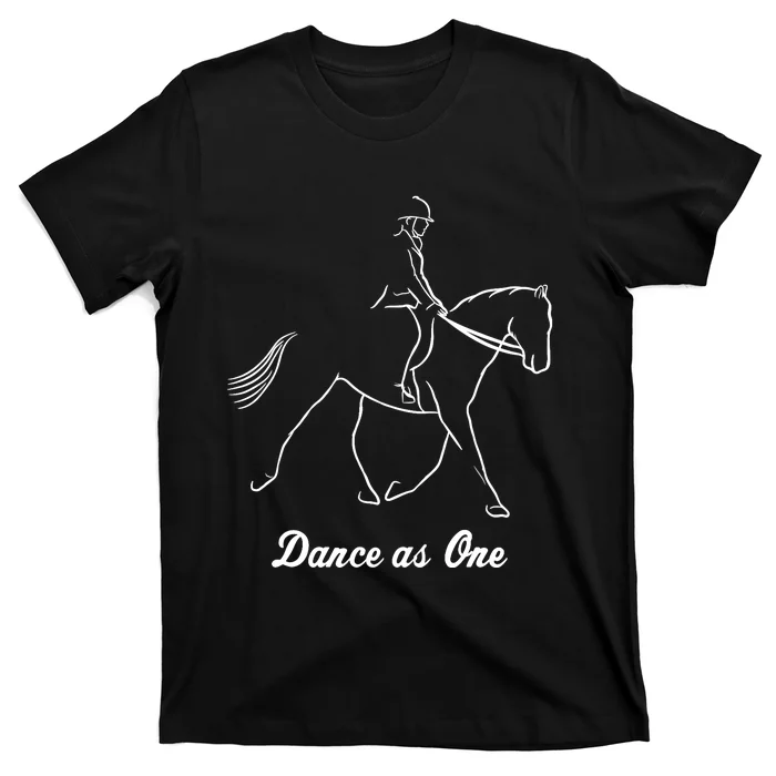 Funny Dressage Riding Horse Show Horseback Equestrian Gifts T-Shirt