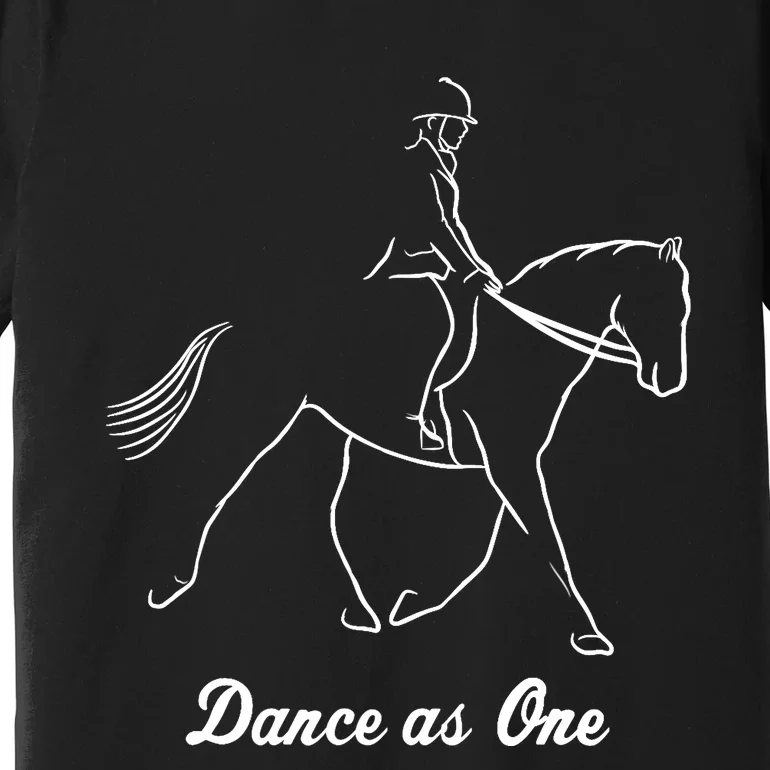 Funny Dressage Riding Horse Show Horseback Equestrian Gifts Premium T-Shirt