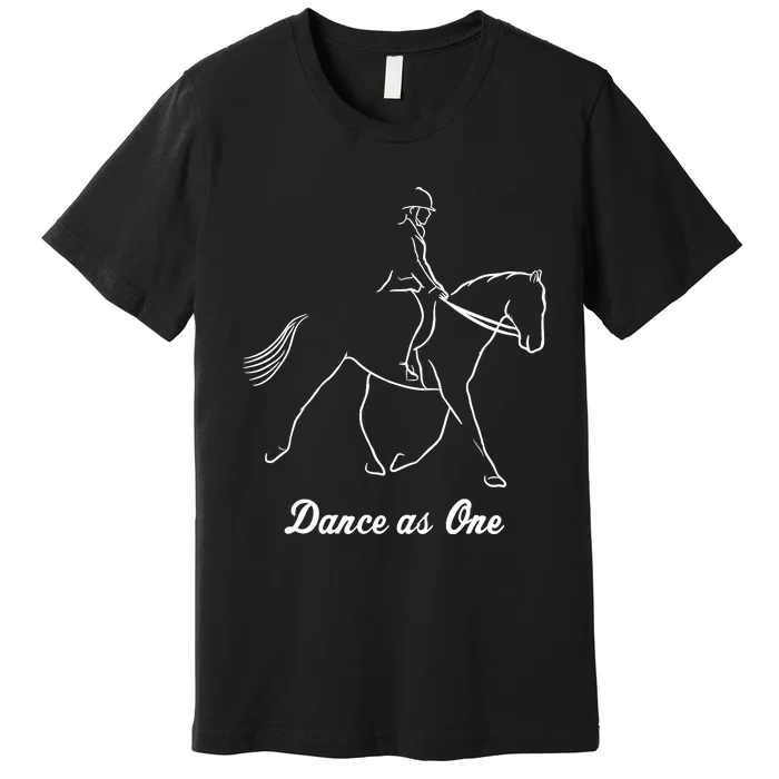 Funny Dressage Riding Horse Show Horseback Equestrian Gifts Premium T-Shirt