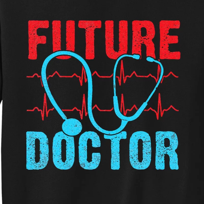 Future Doctor retro heartbeat nurse Tall Sweatshirt