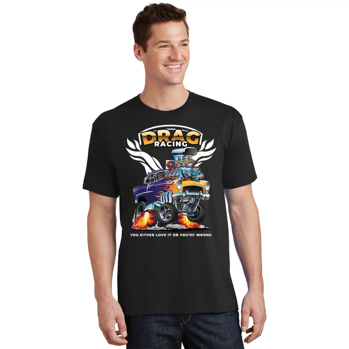 Funny Drag Racing T-Shirt