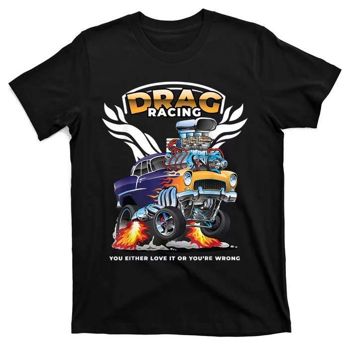 Funny Drag Racing T-Shirt