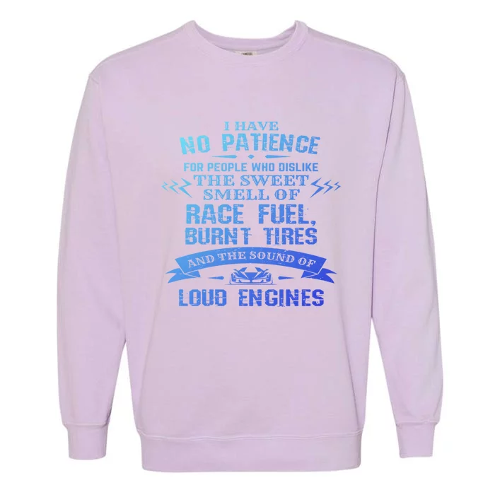 Funny Drag Racing Gift For Mechanics And Car Enthusiasts Garment-Dyed Sweatshirt