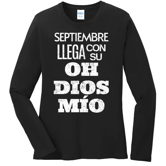 Frases De Rap Septiembre Llega Con Su Oh Dios Mío Ladies Long Sleeve Shirt