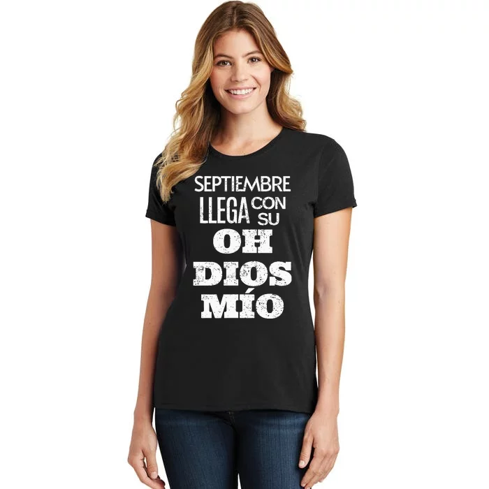 Frases De Rap Septiembre Llega Con Su Oh Dios Mío Women's T-Shirt