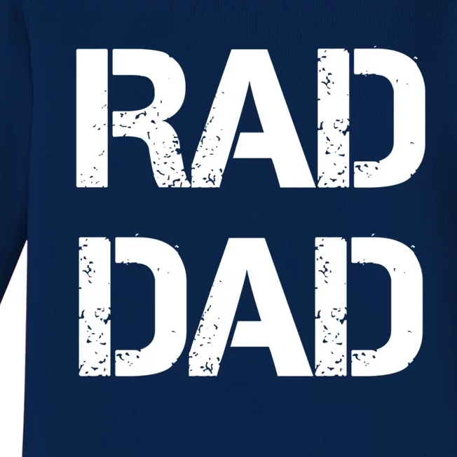 Fathers Day Rad Dad Rad Like Dad Gift Baby Long Sleeve Bodysuit