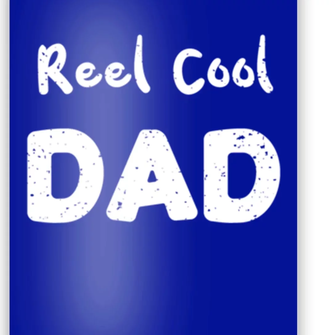 Fathers Day: Reel Cool Dad Fishing Dad Sayings Cute Gift Poster