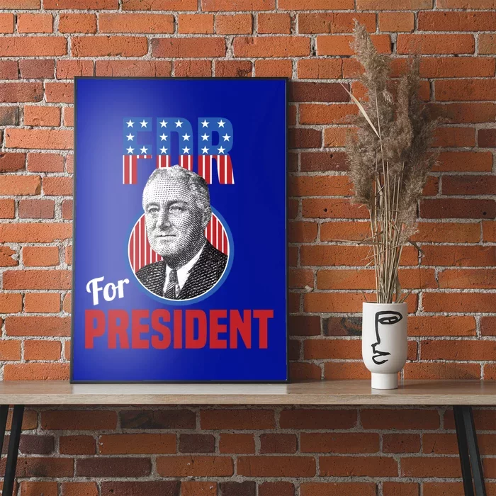 Franklin Delano Roosevelt Fdr For President Campaign Gift Poster