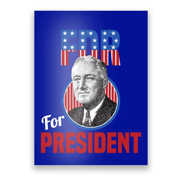 Franklin Delano Roosevelt Fdr For President Campaign Gift Poster