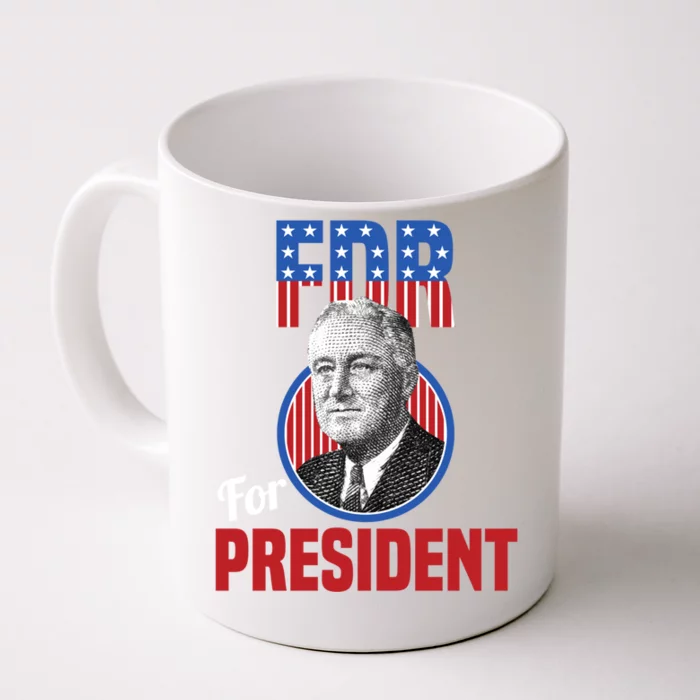 Franklin Delano Roosevelt Fdr For President Campaign Gift Front & Back Coffee Mug