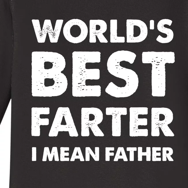 Father's Day Retro Dad World's Best Farter I Mean Father Baby Long Sleeve Bodysuit