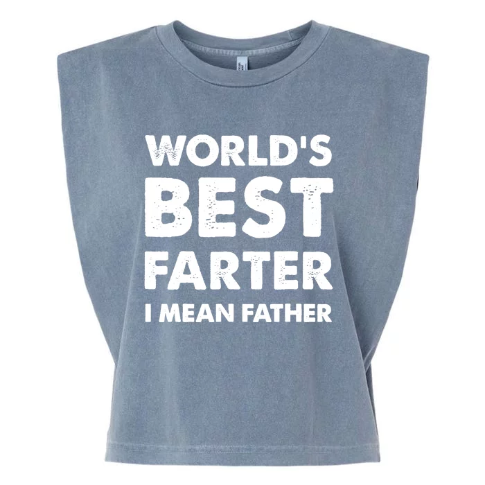 Father's Day Retro Dad World's Best Farter I Mean Father Garment-Dyed Women's Muscle Tee