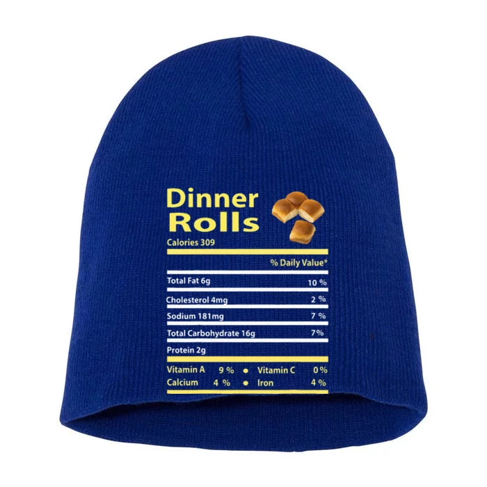 Funny Dinner Rolls Nutrition Fact Gift Thanksgiving Christma Short Acrylic Beanie