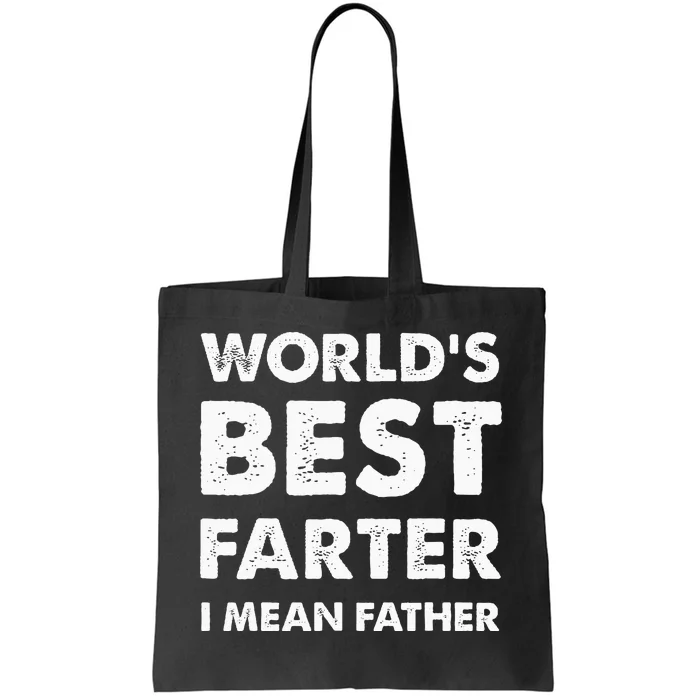 Fathers Day Retro Dad Worlds Best Farter I Mean Father Tote Bag