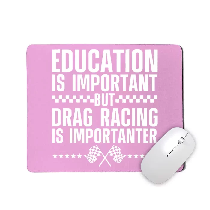 Funny Drag Racing Art For Men Women Race Lover Drag Racer Mousepad