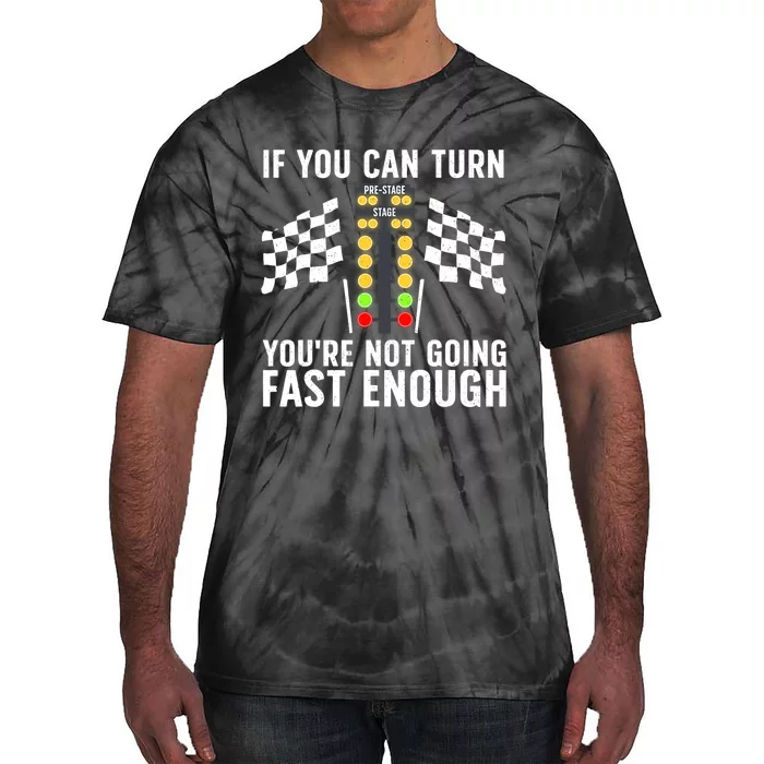 Funny Drag Racing For Men Women Kids Drag Race Lover Tie-Dye T-Shirt