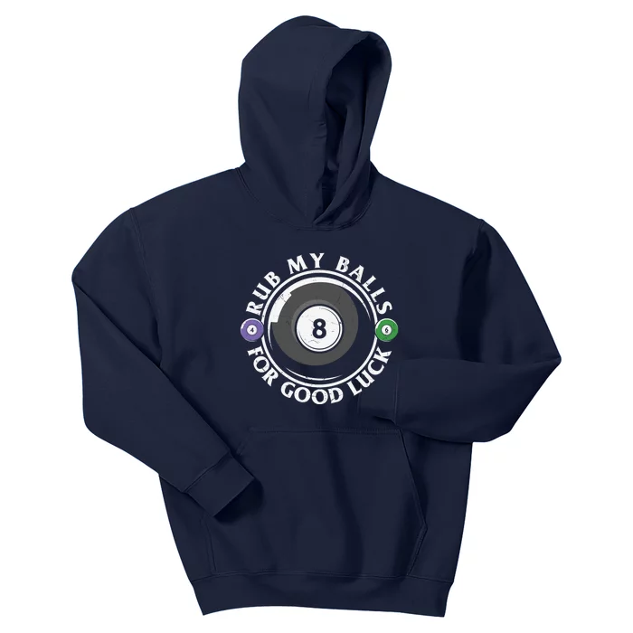 Father's Day Billiards Dad Rub My Ball For Good Luck Gift For Dad Kids Hoodie