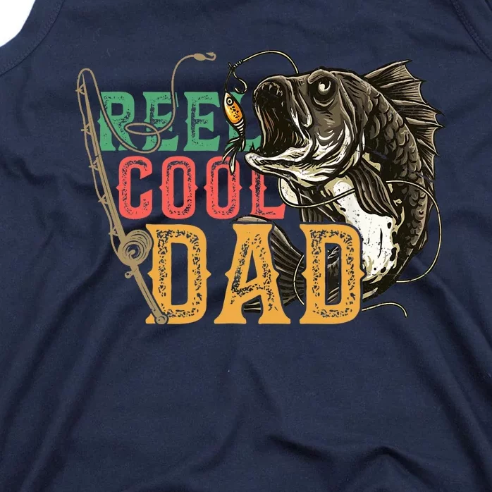 Fathers Day Reel Cool Dad Fishing Lover Fisherman Daddy Papa Tank Top