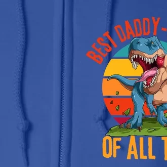 Funny Daddysaurus Rex Dad Fathers Day Dinosaur Daddy Meaningful Gift Full Zip Hoodie