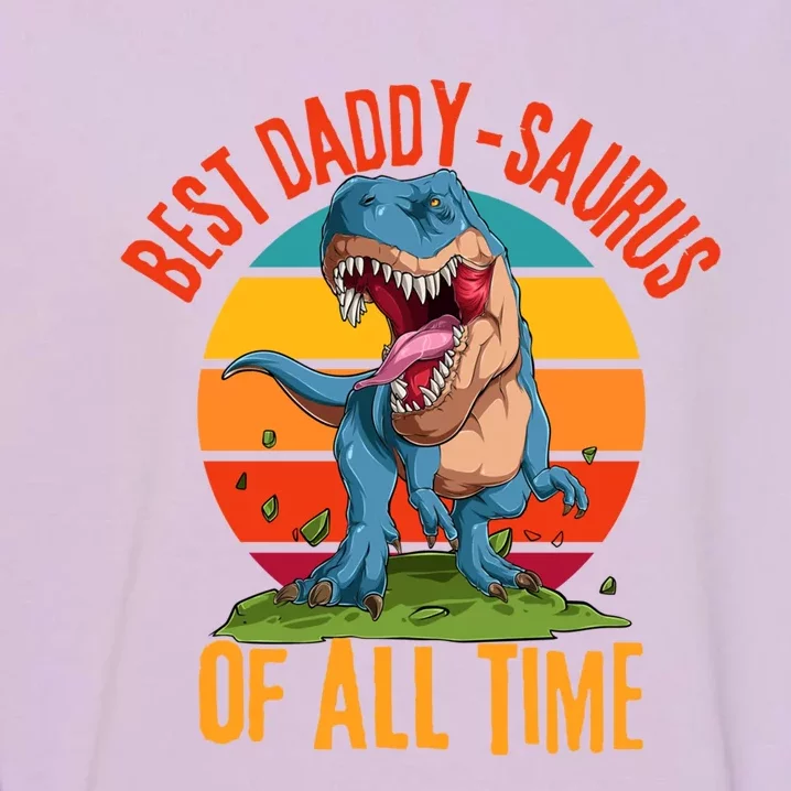 Funny Daddysaurus Rex Dad Fathers Day Dinosaur Daddy Meaningful Gift Garment-Dyed Sweatshirt