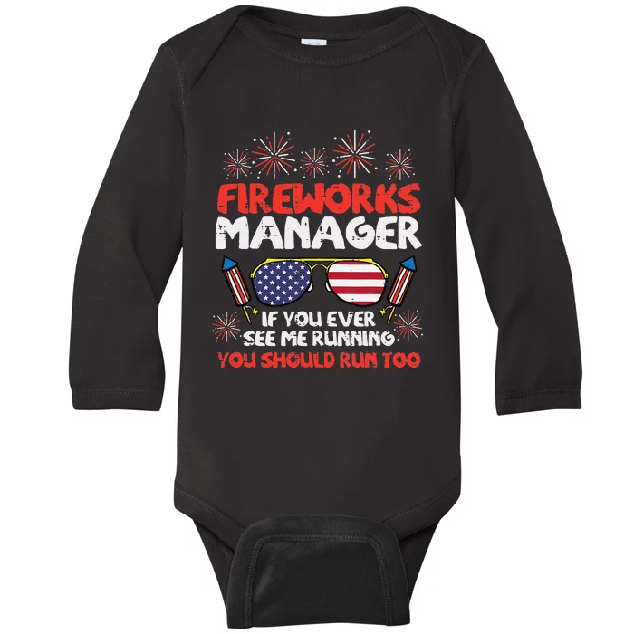 Fireworks Director Run Funny Fourth Of July 4th Baby Long Sleeve Bodysuit