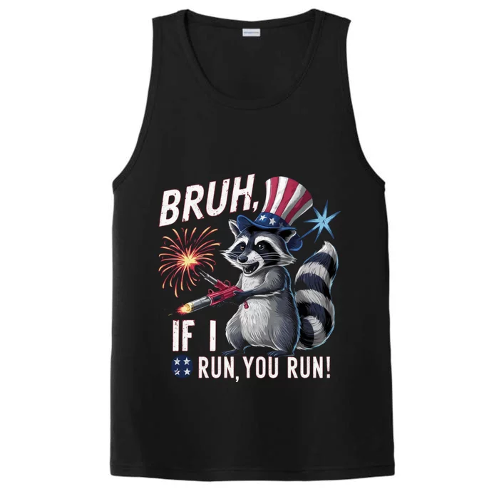 Firework Director Raccoon Bruh I Run You Run 4th Of July Gift Performance Tank