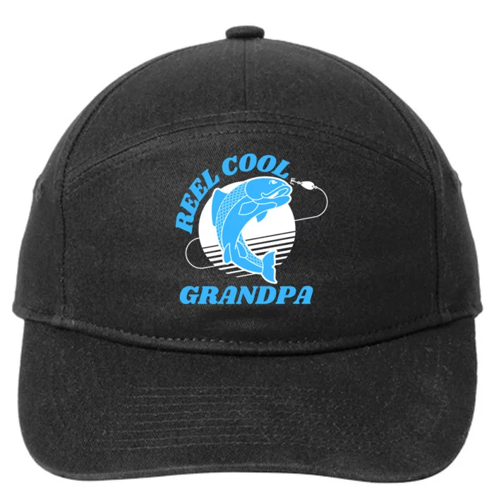 Father's Day Reel Cool Grandpa Gift Fishing Dad 7-Panel Snapback Hat