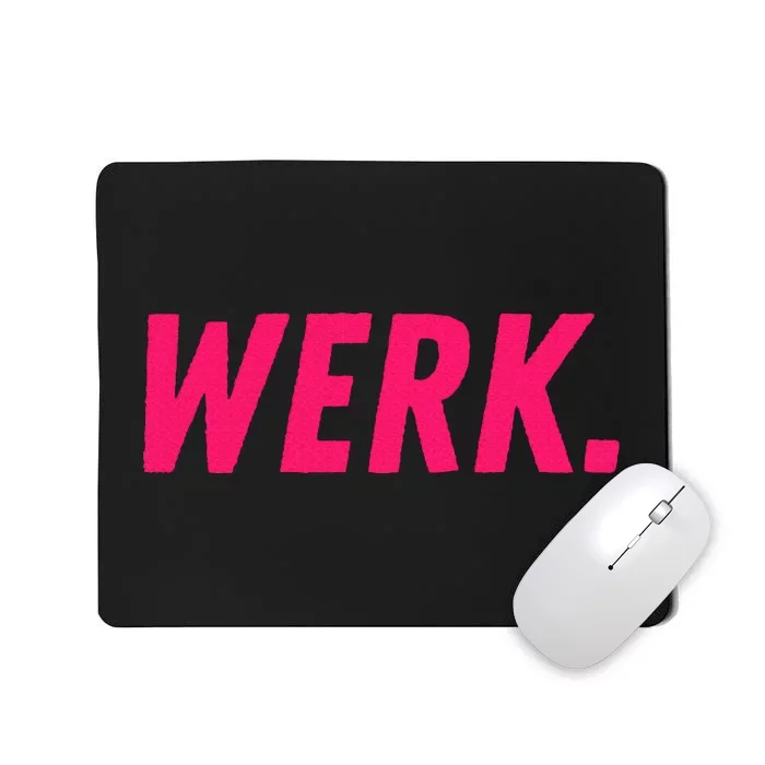 Factory Drag Race Drag Queen Quote Mousepad