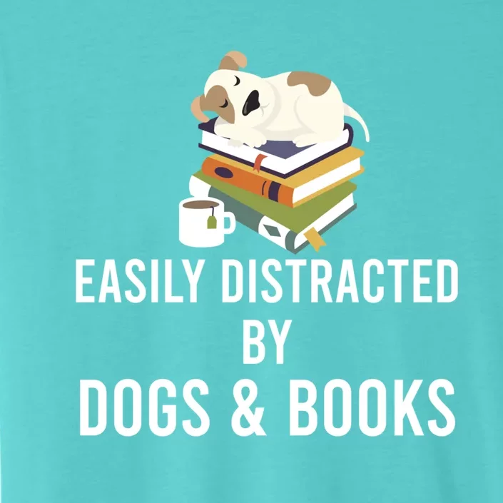 Funny Dog Reading Lover Easily Distracted By Dogs And Books Cool Gift ChromaSoft Performance T-Shirt