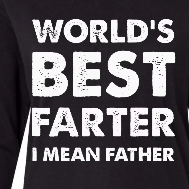 Fathers Day Retro Dad Worlds Best Farter I Mean Father Womens Cotton Relaxed Long Sleeve T-Shirt