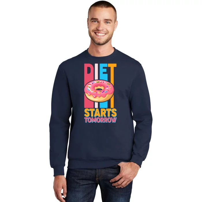 Funny Diet Starts Tomorrow Donut Love Sweatshirt