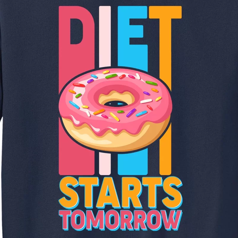 Funny Diet Starts Tomorrow Donut Love Sweatshirt