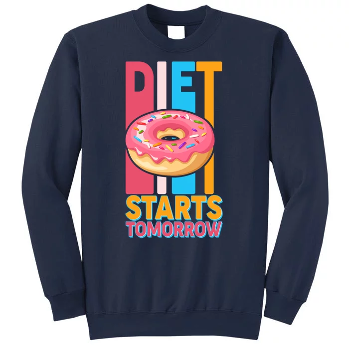 Funny Diet Starts Tomorrow Donut Love Sweatshirt