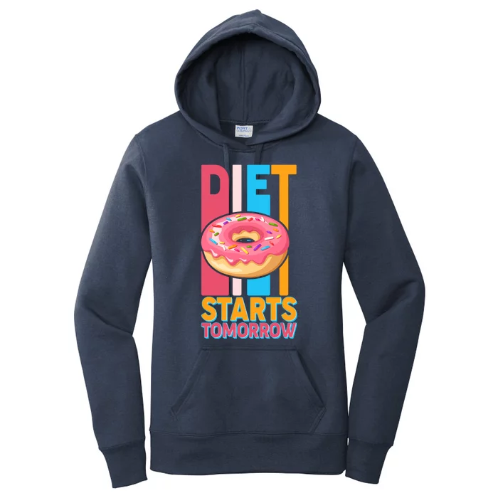 Funny Diet Starts Tomorrow Donut Love Women's Pullover Hoodie