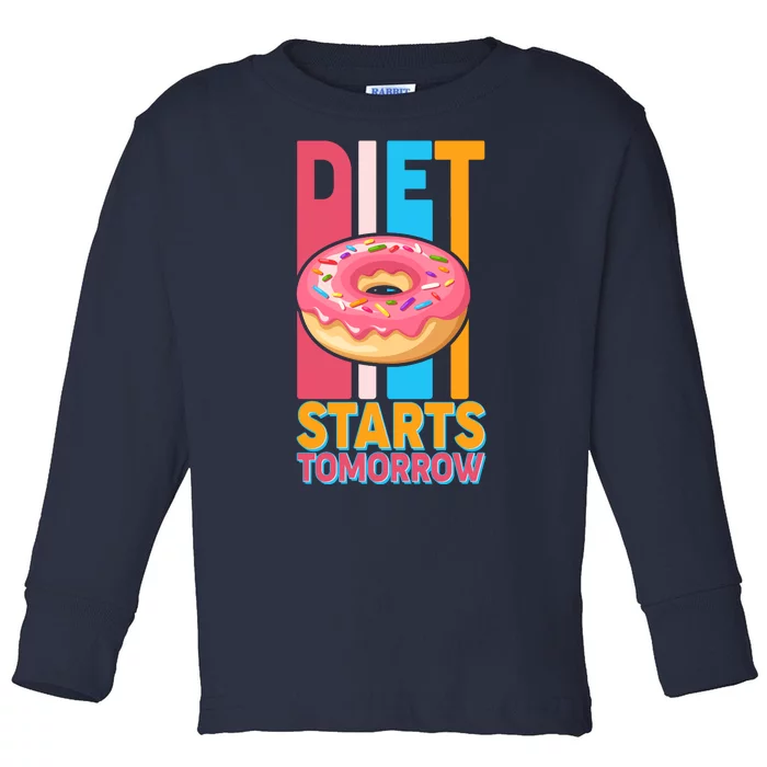 Funny Diet Starts Tomorrow Donut Love Toddler Long Sleeve Shirt