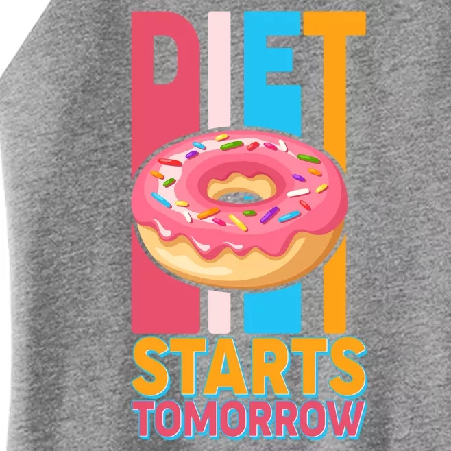 Funny Diet Starts Tomorrow Donut Love Women’s Perfect Tri Rocker Tank