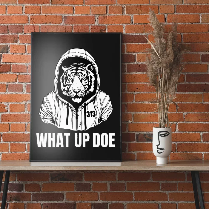 Funny Detroit Slang What Up Doe 313 Poster