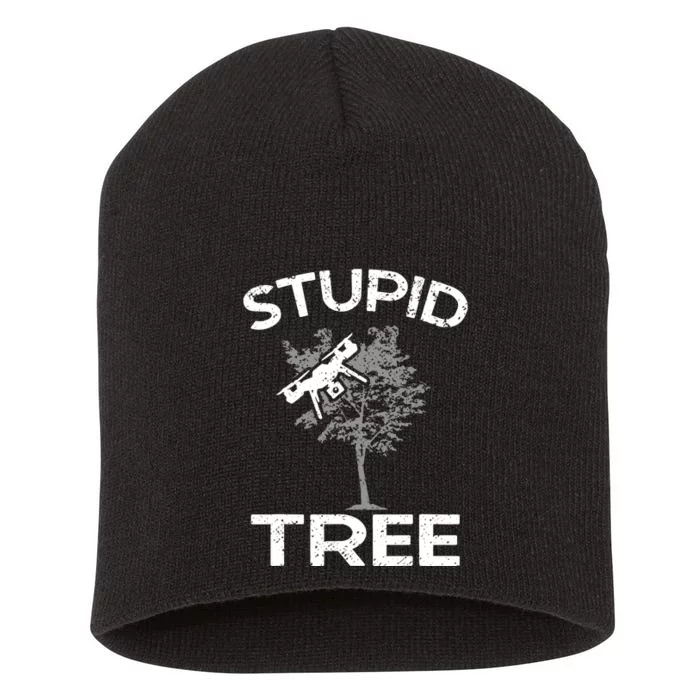 Funny Drones Stupid Tree Rc Drone Pilot Quadcopter Fpv Short Acrylic Beanie