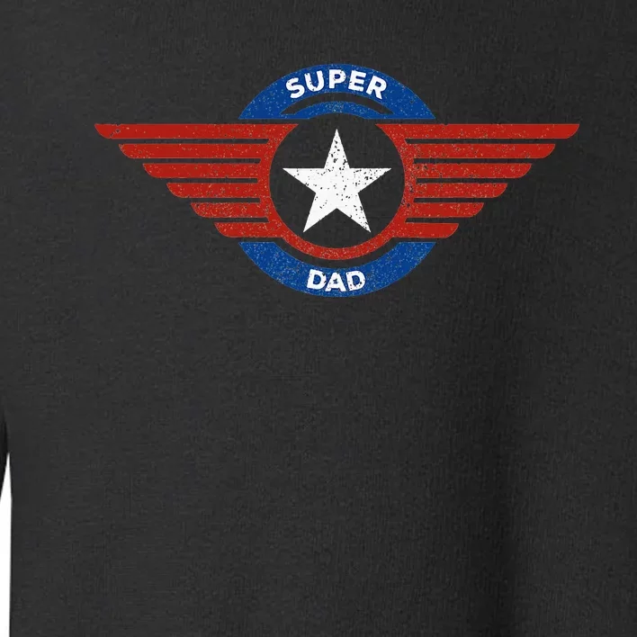 Father's Day Super Hero Dad Father and Protector Toddler Sweatshirt